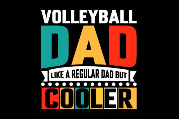 Download Volleyball Dad Like a Regular Dad but C - Premium Bundle